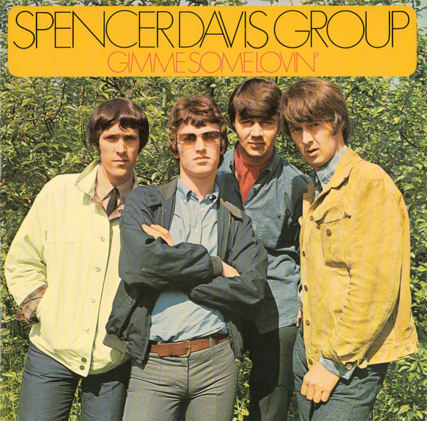 The Spencer Davis Group — Gimme Some Lovin'