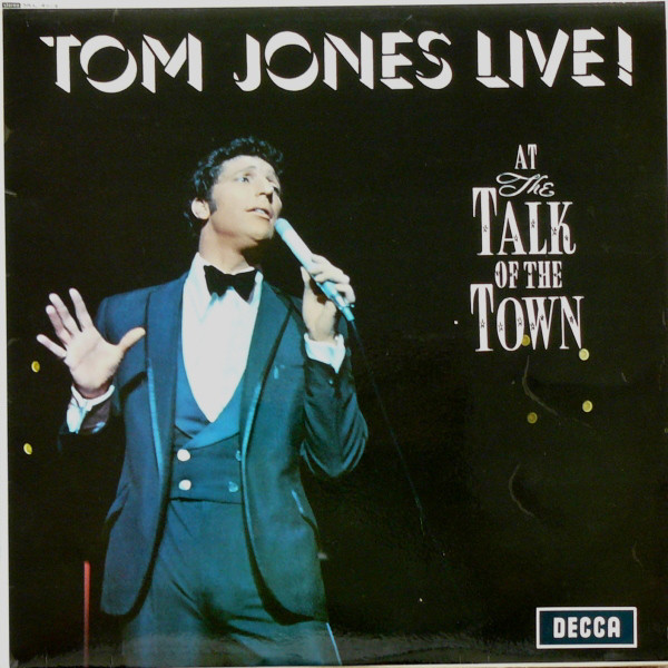 Tom Jones — Tom Jones Live! At The Talk Of The Town