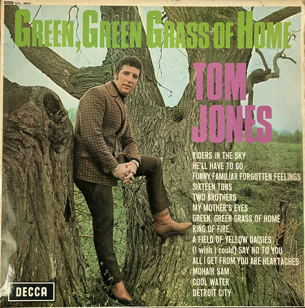 Tom Jones — Green, Green Grass Of Home