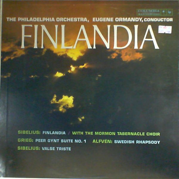Ormandy E. (dir.) — Sibelius: Finlandia, Valse triste/Grieg: Peer gynt suite #1/Alfven: Swedish phapsody