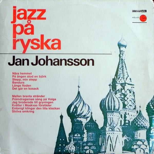 Jan Johansson — Jazz På Ryska