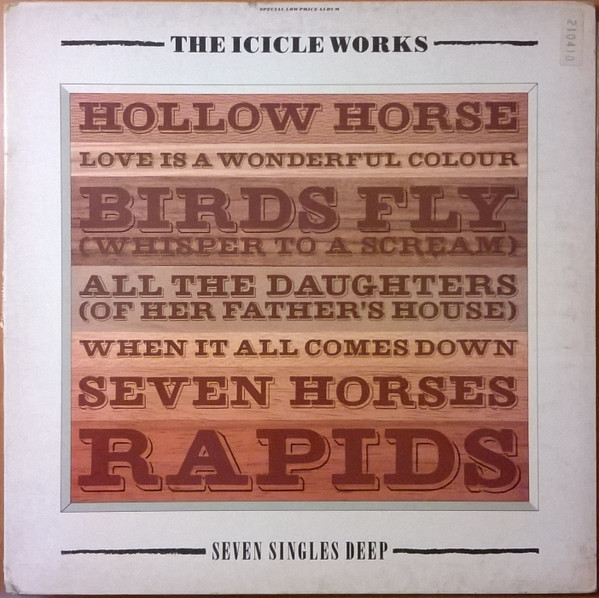 The Icicle Works — Seven Singles Deep