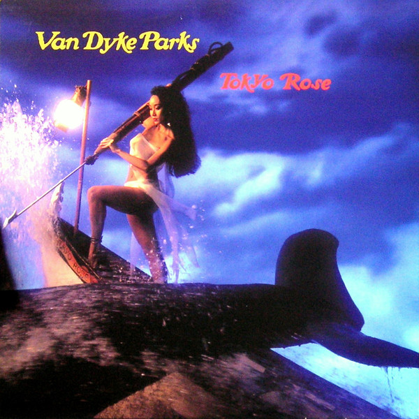 Van Dyke Parks — Tokyo Rose