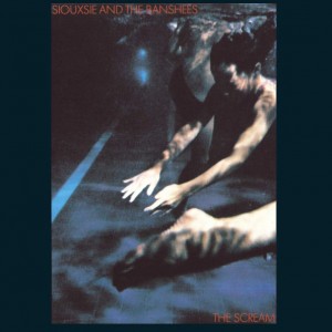 Siouxsie & The Banshees — The Scream