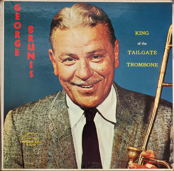 George Brunies — KIng Of The Tailgate Trombone