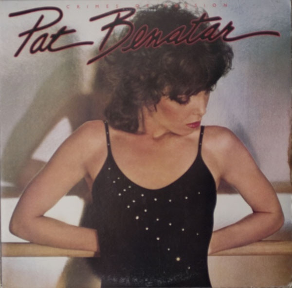 Pat Benatar — Crimes Of Passion