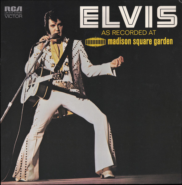 Elvis Presley — Elvis As Recorded At Madison Square Garden