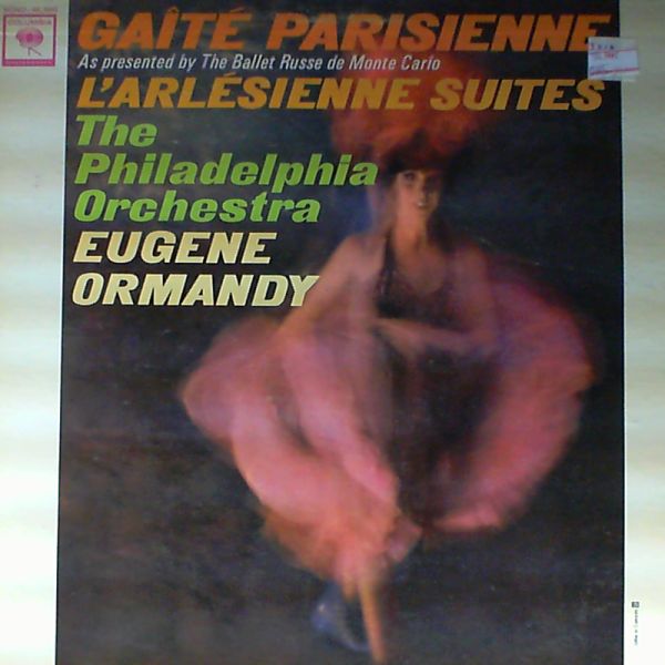 Philadelphia Orchestra (con.Yu. Ormandy) — Offenbach: Gaite Parisienne Suite / Bizet: L`Arlesienne Suites 1 and 2