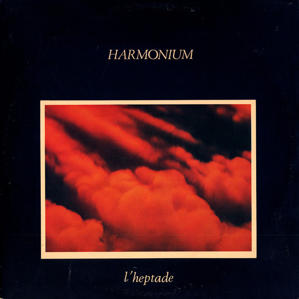 Harmonium — L'heptade