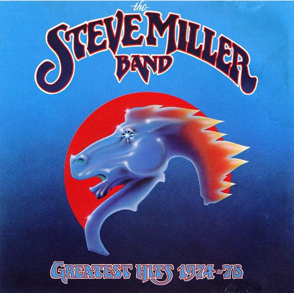 Steve Miller Band — Greatest Hits 1974-78