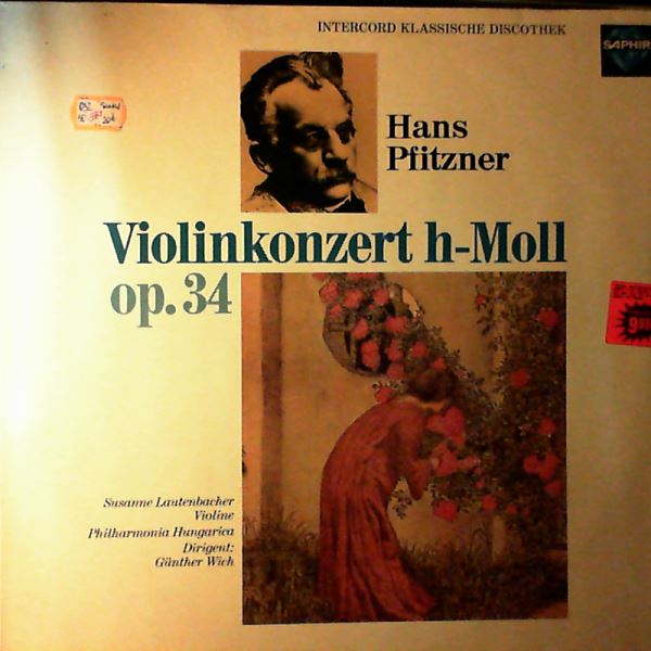 Philharmonia Hungarica (cond. Wich G.)/Lautenbacher S. — Pfitzner Hans - Violinkonzert in H-Moll Op. 34