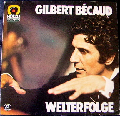 Gilbert Bécaud — Welterfolge