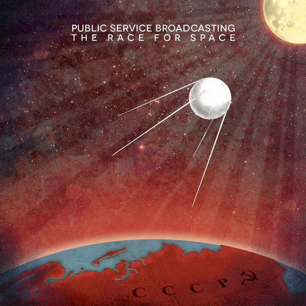 Public Service Broadcasting — The Race For Space