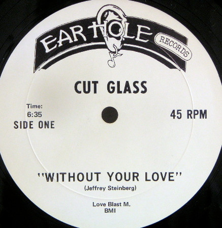 Cut Glass — Without Your Love