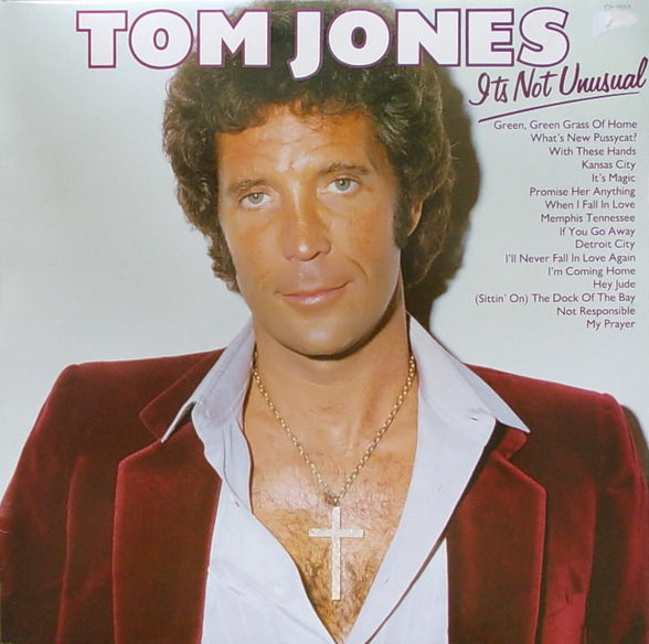 Tom Jones — It's Not Unusual