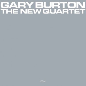 Gary Burton — The New Quartet