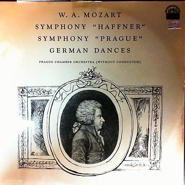 Prague Chamber Orchestra — Mozart - Symphony "Haffner", Symphony "Prague", German Dances
