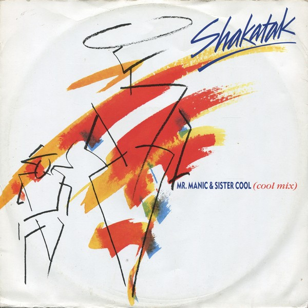 Shakatak — Mr. Manic & Sister Cool (Cool Mix)