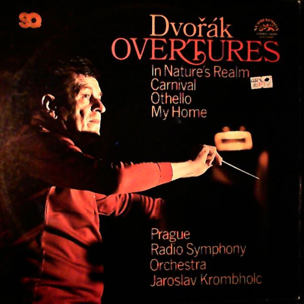 Prague Radio Symphony Orchestra (cond. Krombholc J.) — Dvorak - Overtures: My Home, In Nature's Realm, Carnival, Othello