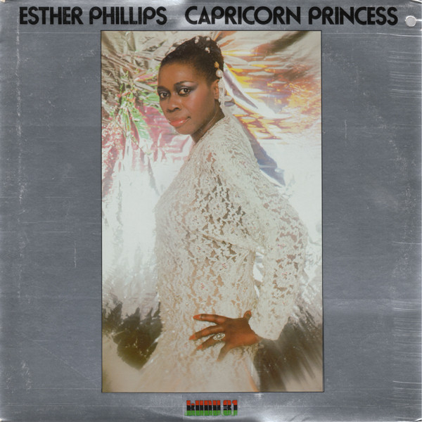 Esther Phillips — Capricorn Princess