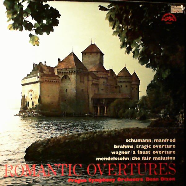 Prague Symphony Orchestra (cond. Dixon Dean) — Romantic Overtures: Schumann - Manfred, Brahms - Tragic Overture, Wagner - Faust, Mendelssohn - Fair Melusina
