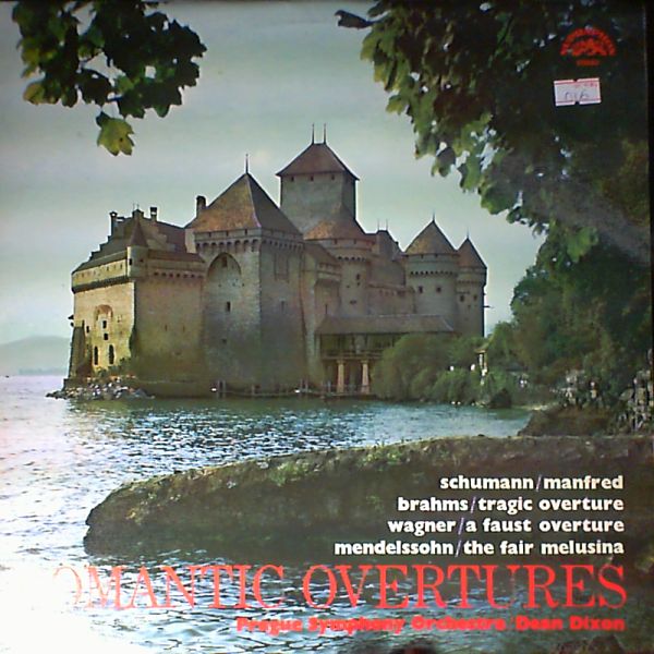 Prague Symphony Orchestra (cond. Dixon Dean) — Schumann / Brahms / Wagner / Mendelssohn: Romantic Overtures
