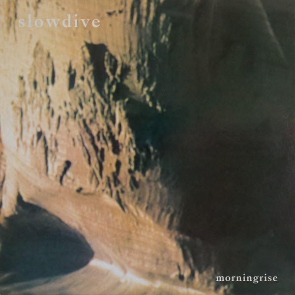 Slowdive — Morningrise
