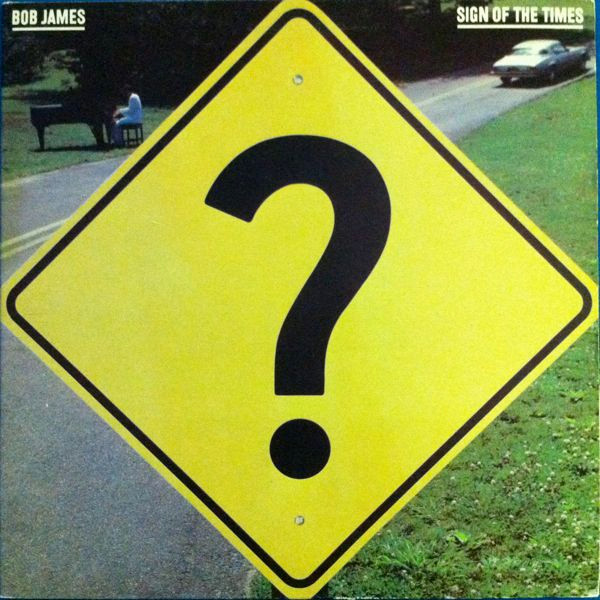 Bob James — Sign Of The Times