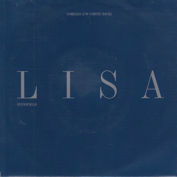 Lisa Stansfield — Someday (I'm Coming Back)