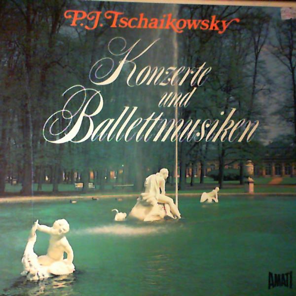 Pro Musica Symphonie Orchester Hamburg (dir. Schroter C.H.)/Staatsopernorchester Wien (dir. Gielen M.)/Wiener Tonkunstler Orchester — Tchaikovsky - Konzerte und Ballettmusiken (Чайковский)