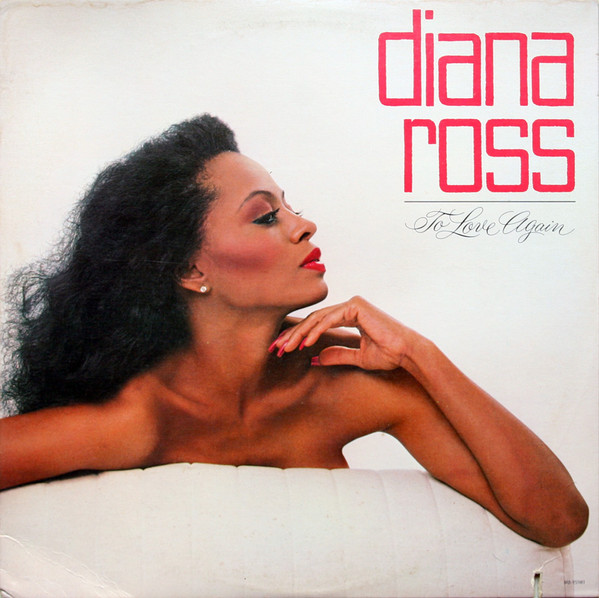 Diana Ross — To Love Again