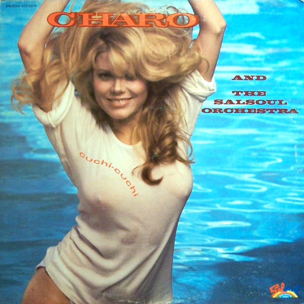 Charo And The Salsoul Orchestra — Cuchi-Cuchi