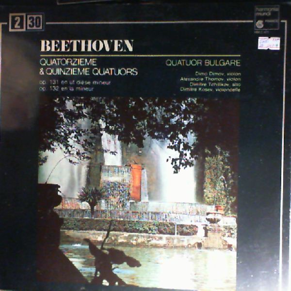 Quatuor Bulgare (Bulgarian Quartet) — Beethoven - 14eme et 15eme quatuors op. 131, 132
