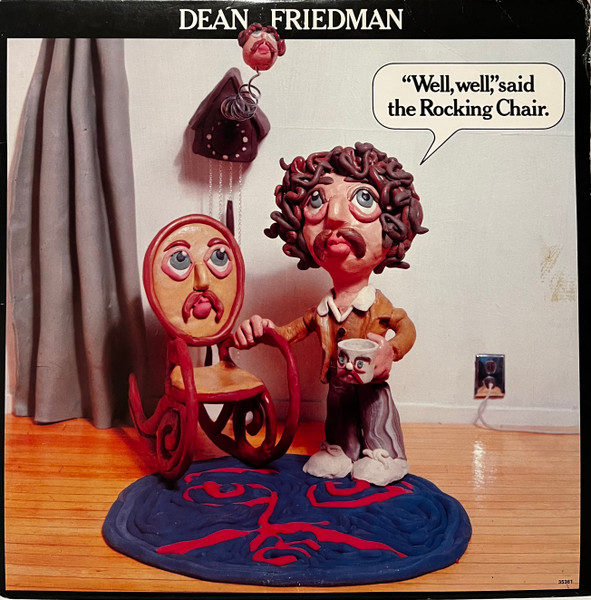 Dean Friedman — "Well, Well," Said The Rocking Chair.