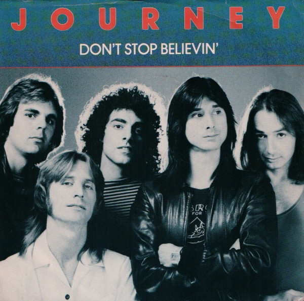 Journey — Don't Stop Believing