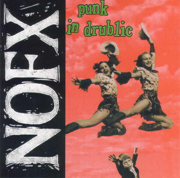 NOFX — Punk In Drublic
