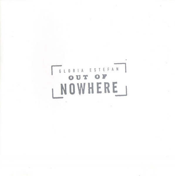 Gloria Estefan — Out Of Nowhere