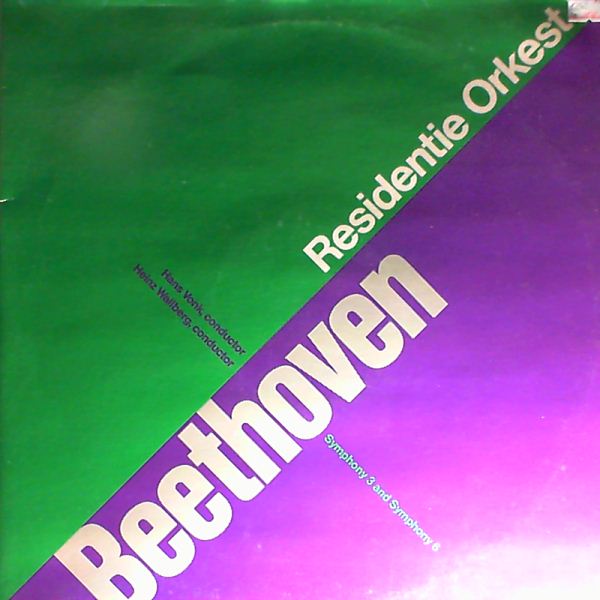 Residentie Orkest (Hague Philharmonic Orchestra) (cond. Vonk H./Wallberg H.) — Beethoven - Symphonies nos. 3 and 6