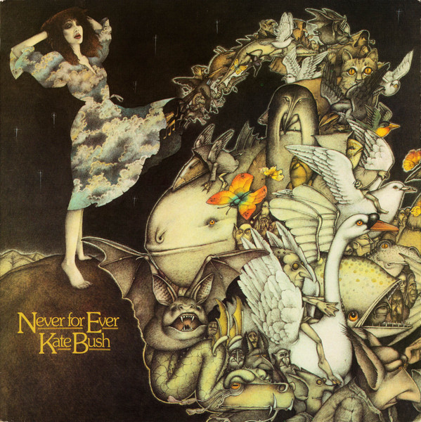 Kate Bush — Never For Ever