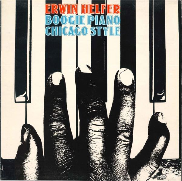 Erwin Helfer — Boogie Piano Chicago Style