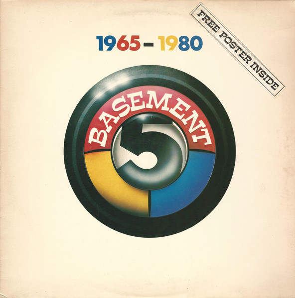 Basement 5 — 1965 - 1980