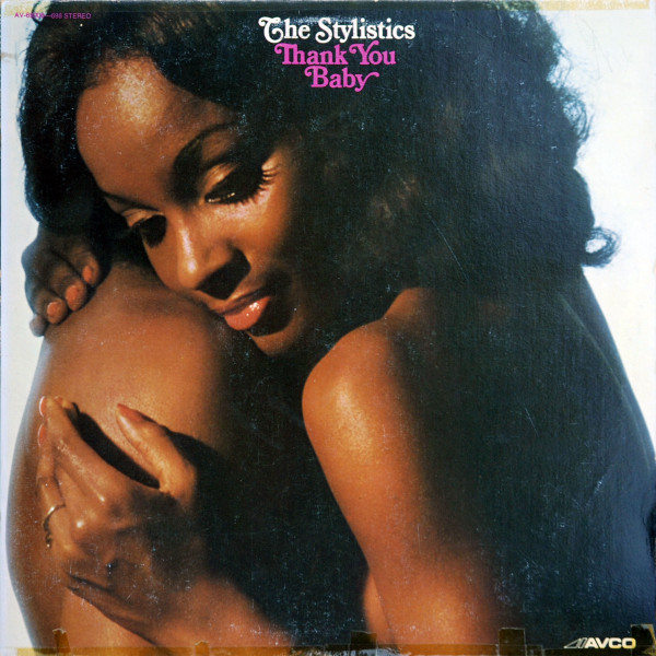 The Stylistics — Thank You Baby