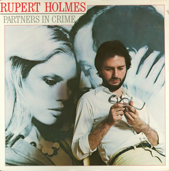 Rupert Holmes — Partners In Crime