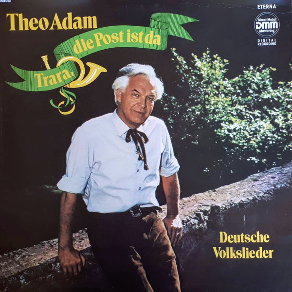 Theo Adam — Trara, Die Post Ist Da - Deutsche Volkslieder