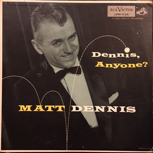 Matt Dennis — Dennis, Anyone?