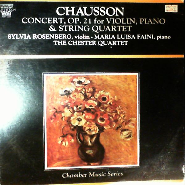 Rosenberg S./Faini M.L./Chester Quartet — Chausson - Concert op. 21 for violin, piano & string quartet