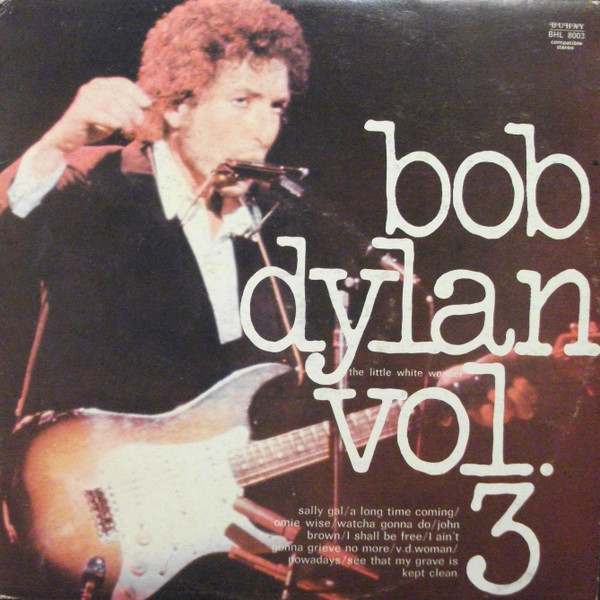 Bob Dylan — The Little White Wonder - Volume 3