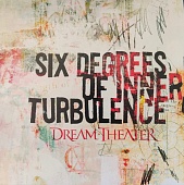 Dream Theater — Six Degrees Of Inner Turbulence