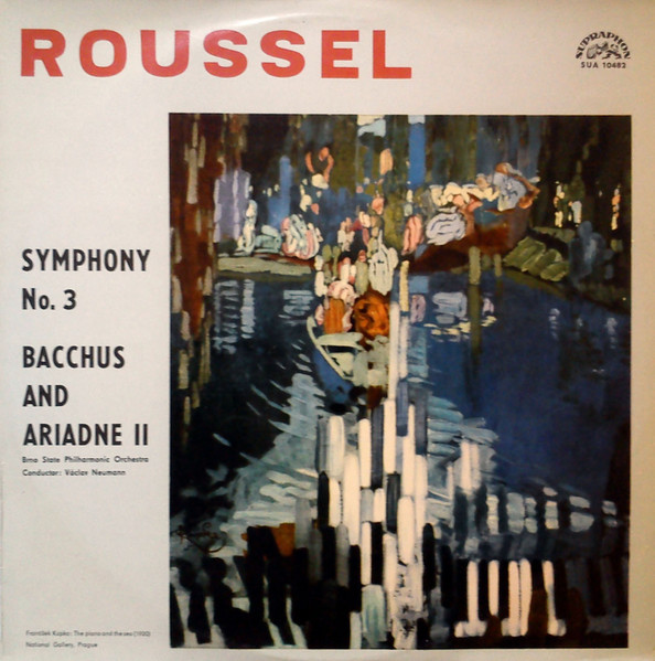 Albert Roussel — Symphony No. 3 / Bacchus And Ariadne II