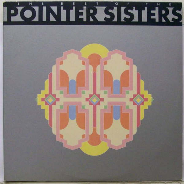 Pointer Sisters — The Best Of The Pointer Sisters